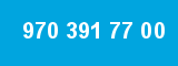 970 391 77 00